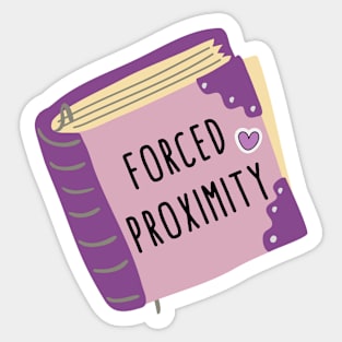 Forced Proximity Sticker